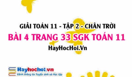 Bài 4 trang 33 Toán 11 tập 2 Chân trời sáng tạo